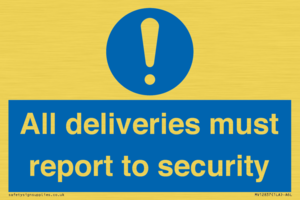 All deliveries must report to security
